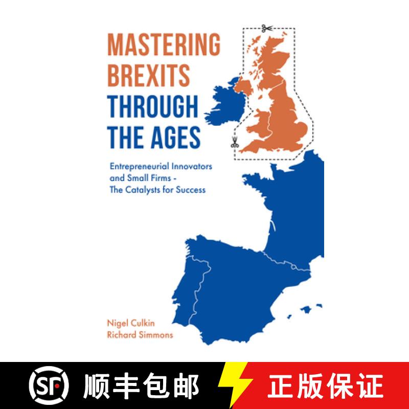 【3-4周达】Mastering Brexits Through the Ages: Entrepreneurial Innovators and Small Firms - The Catal... [9781787438972]