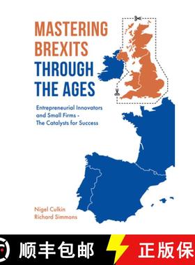 【3-4周达】Mastering Brexits Through the Ages: Entrepreneurial Innovators and Small Firms - The Catal... [9781787438972]
