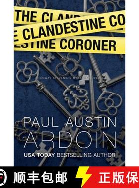 预订 The Clandestine Coroner: A Hardboiled Mystery Novella [9781949082418]