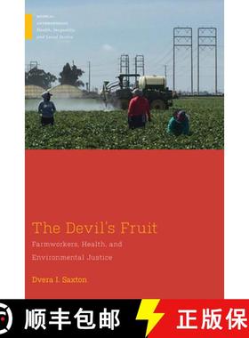 【3-4周达】The Devil's Fruit: Farmworkers, Health, and Environmental Justice [9780813598611]