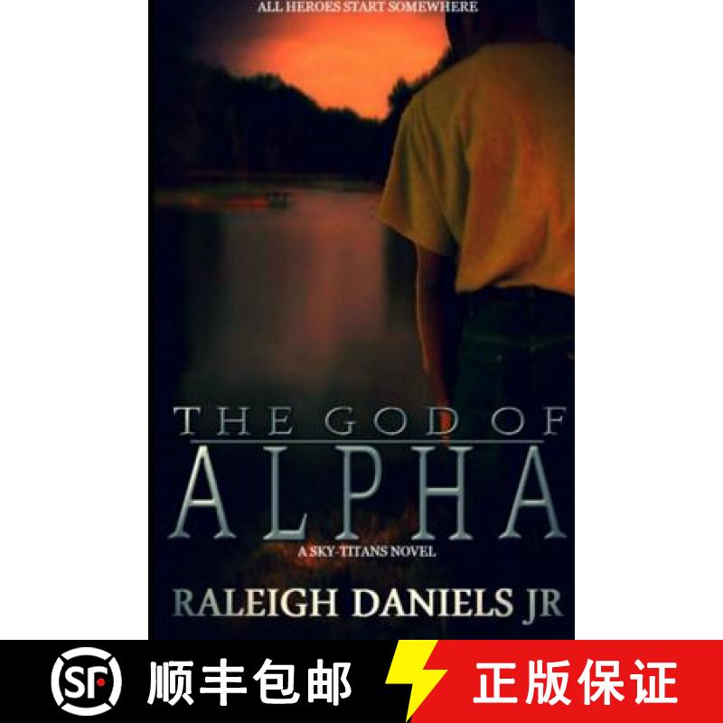 【2-3周达】The God of Alpha (Sky-Titans, #1) [9781329618879]