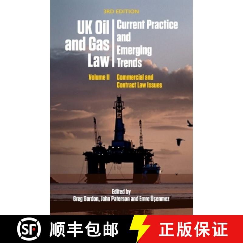 【3-4周达】UK Oil and Gas Law: Current Practice and Emerging Trends: Volume II: Commercial and Contra... [9781474421744]