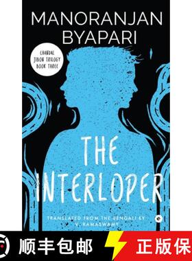 预订 The Interloper (Chandal Jibon Trilogy - Book 3) [9789360455996]