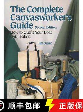【3-4周达】The Complete Canvasworker's Guide: How to Outfit Your Boat Using Natural or Synthetic Cloth [9780070240803]