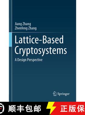 【3-4周达】Lattice-Based Cryptosystems : A Design Perspective [9789811584299]