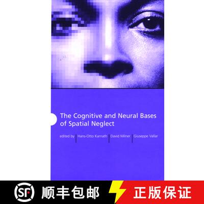 【3-4周达】The Cognitive and Neural Bases of Spatial Neglect [9780198508335]