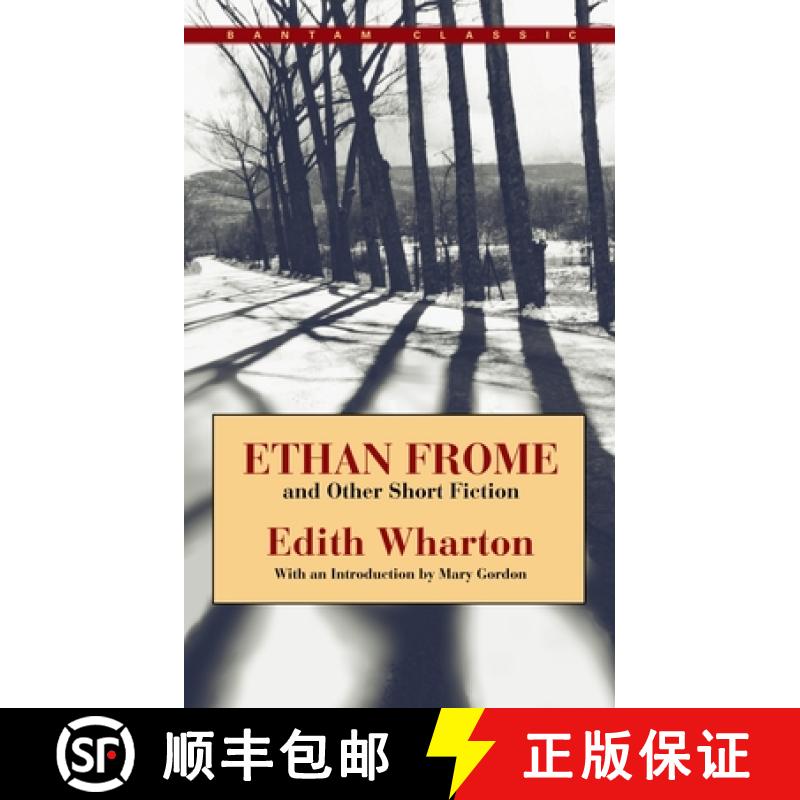 Ethan Frome and Other Short Fiction Ethan Frome and Other Short Fiction Ethan Frome and Other Short F... [9780553212556]
