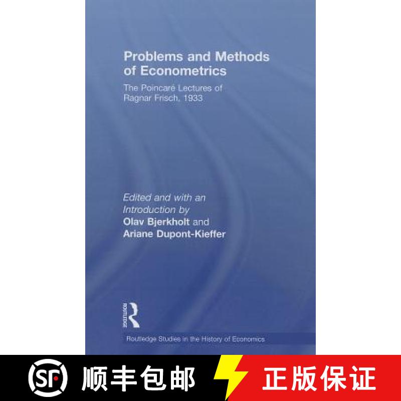 【3-4周达】Problems and Methods of Econometrics: The Poincaré Lectures of Ragnar Frisch 1933 [9780415745352]