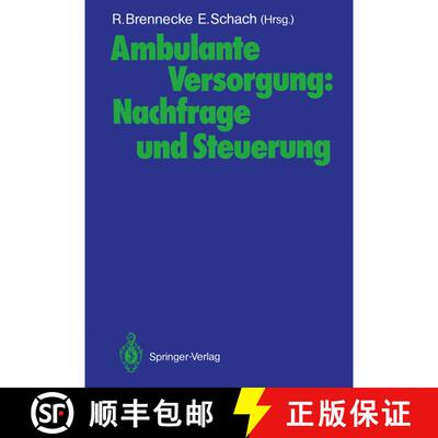 【3-4周达】Ambulante Versorgung: Nachfrage und Steuerung [9783540178392]
