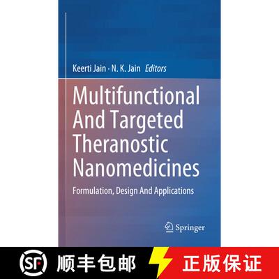 【3-4周达】Multifunctional And Targeted Theranostic Nanomedicines: Formulation, Design And Applications [9789819905409]