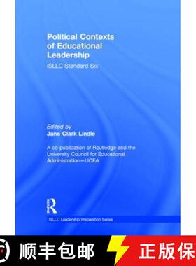 【3-4周达】Political Contexts of Educational Leadership: ISLLC Standard Six [9780415823814]