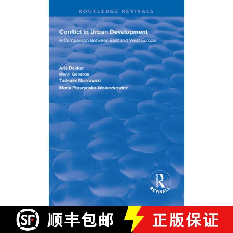 【3-4周达】Conflict in Urban Development: A Comparison Between East and West Europe [9781138616387]