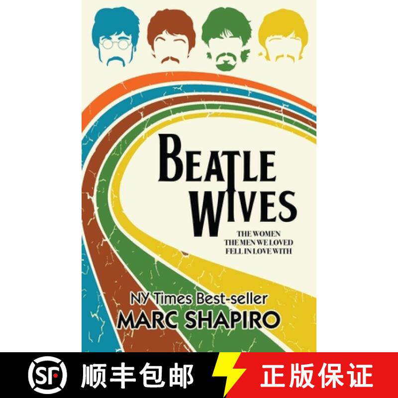预订 Beatle Wives: The Women the Men We Loved Fell in Love With [9781626016019]