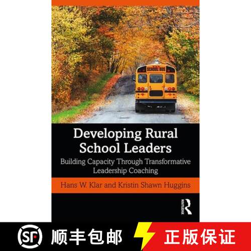 【3-4周达】Developing Rural School Leaders : Building Capacity Through Transformative Leadership Coac... [9781138613256]