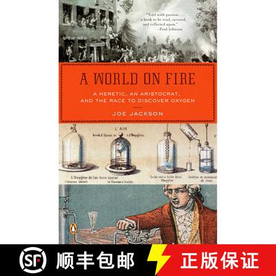 【3-4周达】A World on Fire: A Heretic, an Aristocrat, and the Race to Discover Oxygen [9780143038832]