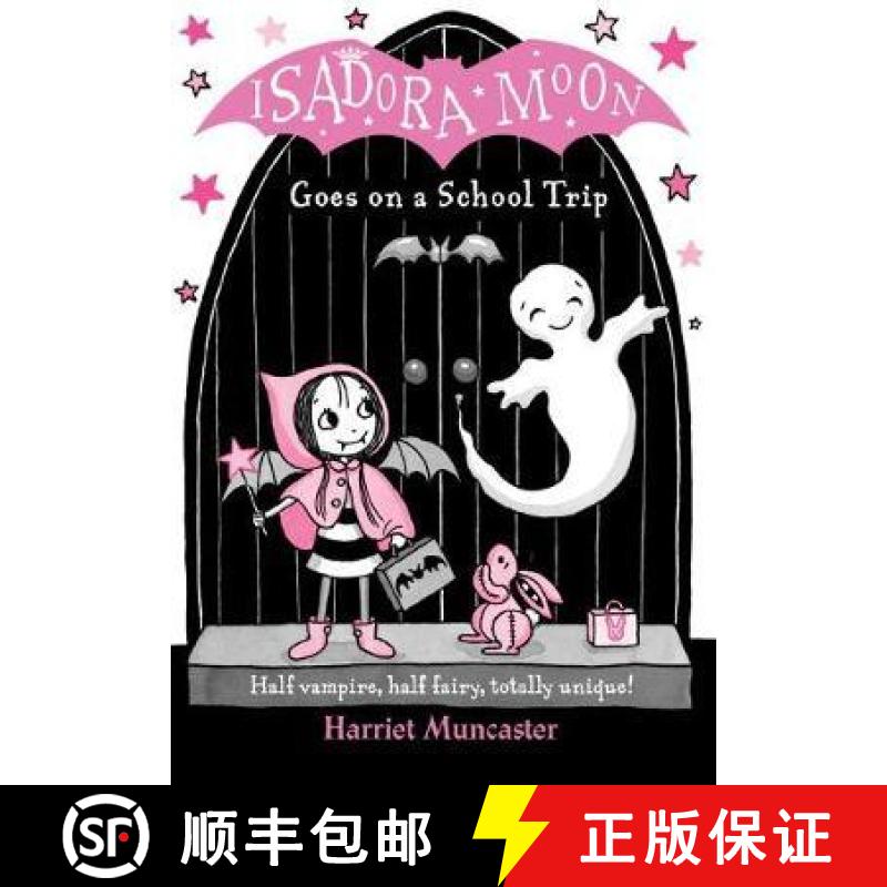 【2-3周达】Isadora Moon Goes on a School Trip [9780192758538]