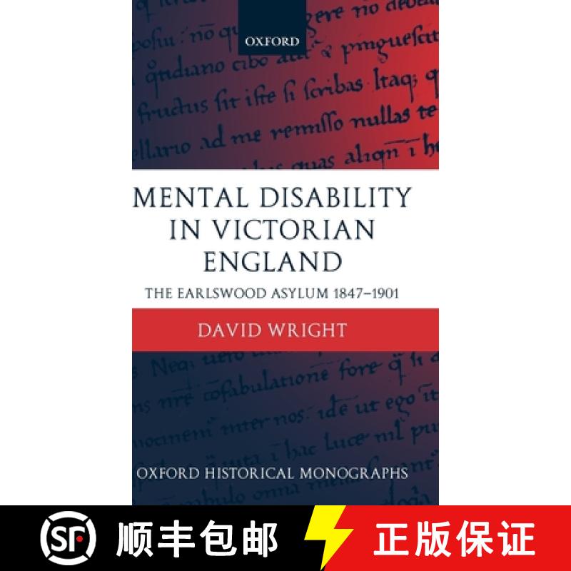 【3-4周达】Mental Disability in Victorian England: The Earlswood Asylum 1847-1901 [9780199246397]