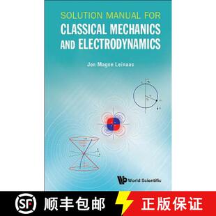 【3-4周达】Solution Manual for Classical Mechanics and Electrodynamics [9789811200700]