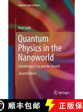 【3-4周达】Quantum Physics in the Nanoworld : Schrödinger's Cat and the Dwarfs [9783319342658]