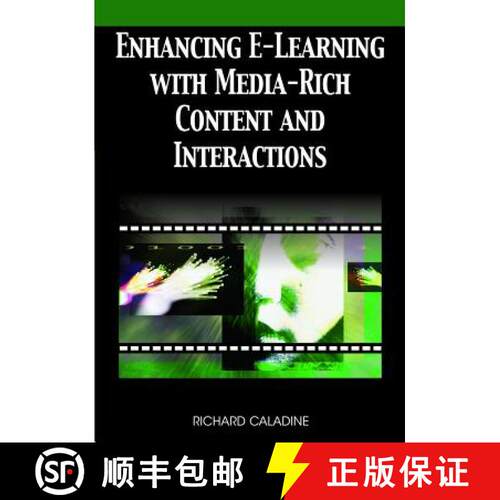 【3-4周达】精装 Enhancing E-Learning with Media-Rich Content and Interactions [9781599047324]
