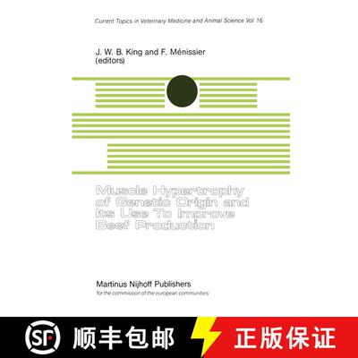 【3-4周达】Muscle Hypertrophy of Genetic Origin and its use to Improve Beef Production: A Seminar in ... [9789400975521]
