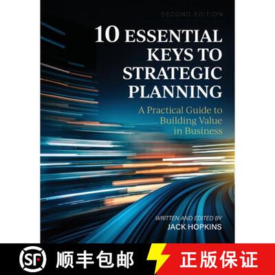 【3-4周达】10 Essential Keys to Strategic Planning: A Practical Guide to Building Value in Business [9798823310680]