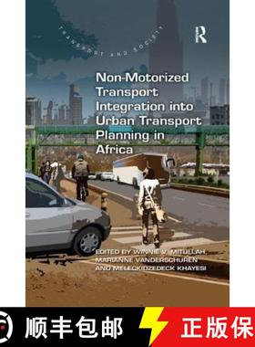 【3-4周达】Non-Motorized Transport Integration into Urban Transport Planning in Africa [9780367219024]