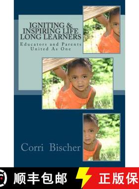 预订 Igniting & Inspiring Life-Long Learners: Using Gardner's Theory of Multiple Intelligence [9781941749159]