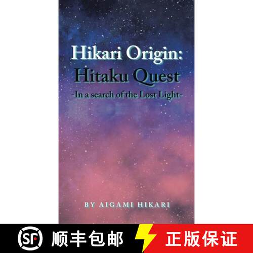 【3-4周达】精装 Hikari Origin: Hitaku Quest -In a Search of the Lost Light- [9781543774030]