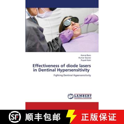 预订 Effectiveness of diode lasers in Dentinal Hypersensitivity [9786205507834]