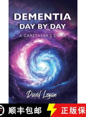 预订 Dementia Day by Day, A Caretaker's Diary [9798895699621]
