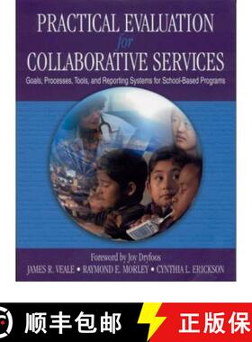 【3-4周达】Practical Evaluation for Collaborative Services: Goals, Processes, Tools, and Reporting Sy... [9780761978442]