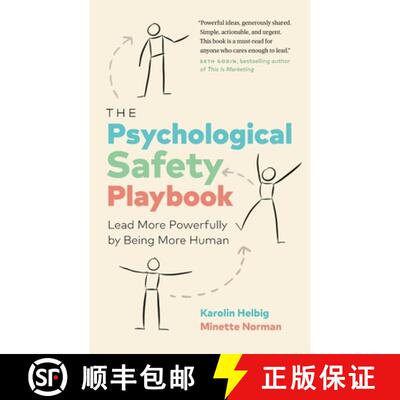 【3-4周达】The Psychological Safety Playbook: Lead More Powerfully by Being More Human [9781774583098]