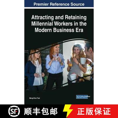 【3-4周达】精装 Attracting and Retaining Millennial Workers in the Modern Business Era [9781522562641]