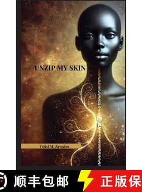 【3-4周达】Unzip my Skin [9798218584924]
