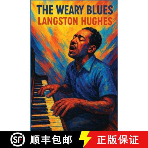 【3-4周达】The Weary Blues: A Sublime Book [9781515467106]