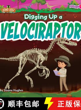 【3-4周达】Digging Up a Velociraptor [9798895776032]