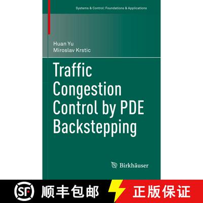 【3-4周达】Traffic Congestion Control by PDE Backstepping [9783031193484]