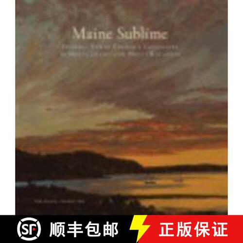 【3-4周达】精装 Maine Sublime: Frederic Edwin Church's Landscapes of Mount Desert and Mount Katahdin [9780801451034]