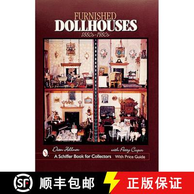 【3-4周达】Furnished Dollhouses: 1880s to 1980s: 1880s to 1980s [9780764311888]