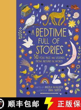 【3-4周达】A Bedtime Full of Stories: 50 Folktales and Legends from Around the Worldvolume 7 [9780711249547]