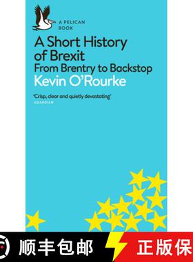 【3-4周达】A Short History of Brexit: From Brentry to Backstop [9780241398234]