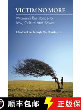 【3-4周达】Victim No More – Women′s Resistance to Law, Culture and Power [9781552662953]