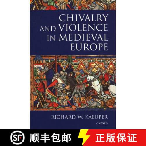 【3-4周达】Chivalry and Violence in Medieval Europe [9780198207306]