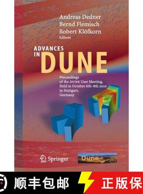 【3-4周达】Advances in DUNE : Proceedings of the DUNE User Meeting, Held in October 6th-8th 2010 in S... [9783642437571]