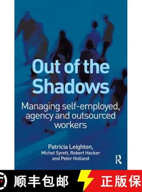 【3-4周达】Out of the Shadows: Managing self-employed, agency and outsourced workers [9781138433526]