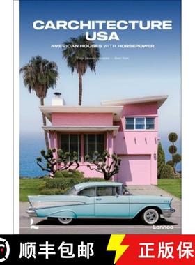 【3-4周达】Carchitecture USA : American Houses With Horsepower [9789401489492]