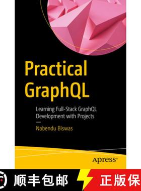 预订 Practical GraphQL : Learning Full-Stack GraphQL Development with Projects [9781484296202]