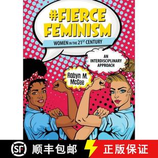 Fierce 9781524949792 Approach 21st 4周达 Century Women Feminism Interdisciplinary the