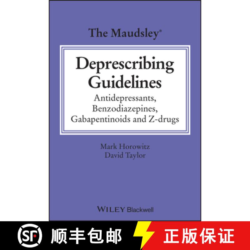 【3-4周达】The Maudsley Deprescribing Guidelines in Psychiatry: Antidepressants, Benzodiazepines, Gab... [9781119822981]